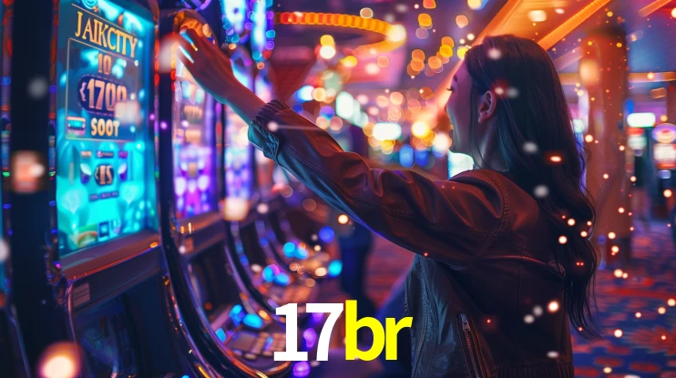 Explore as vantagens do 17br: serviço profissional e confiabilidade